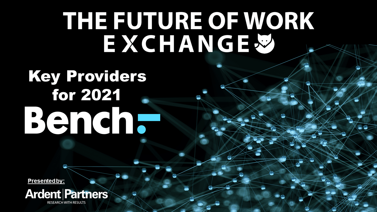 Key Providers for 2021: Bench - The Future of Work Exchange
