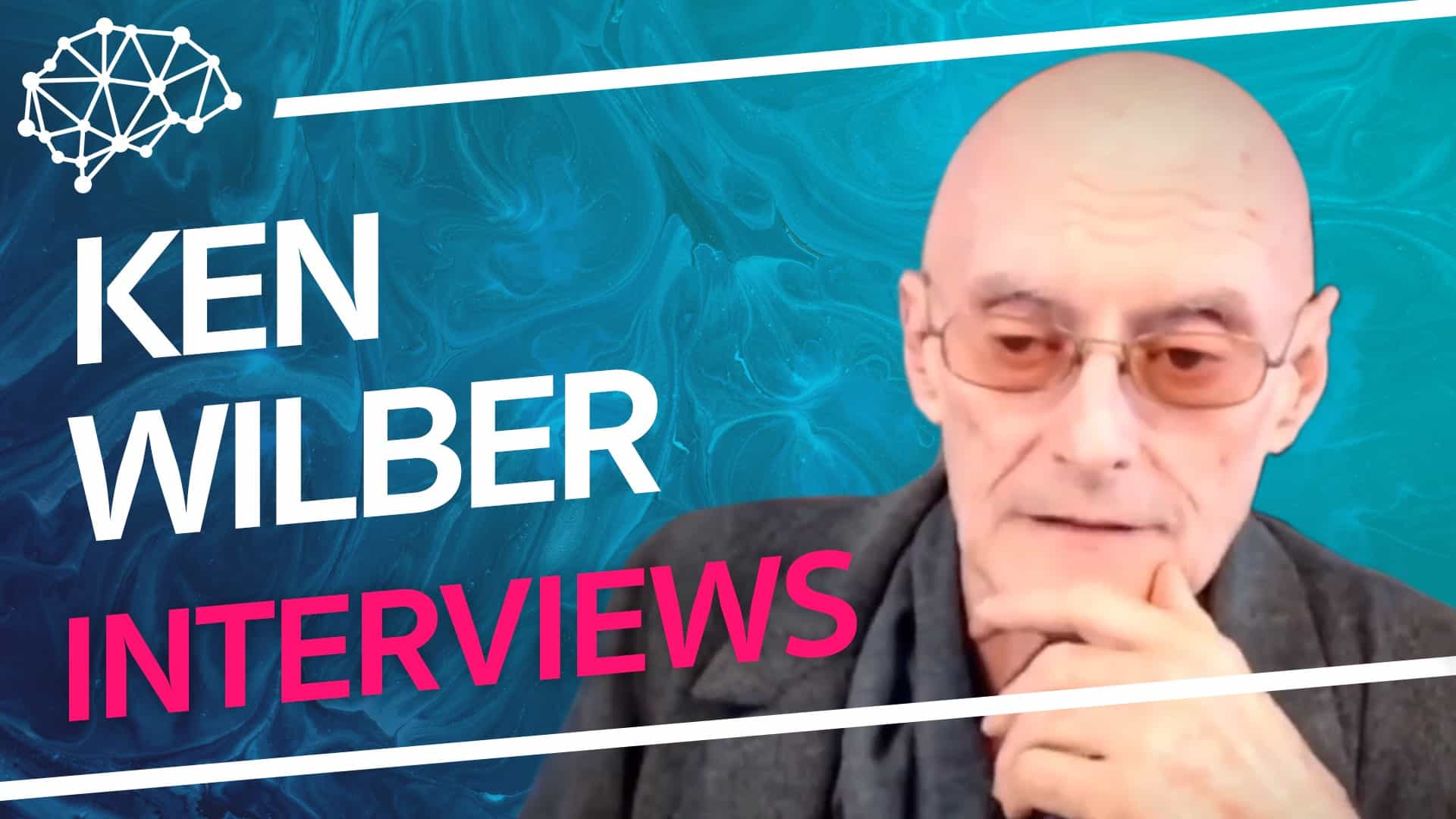 Future Thinkers Interviews With Ken Wilber