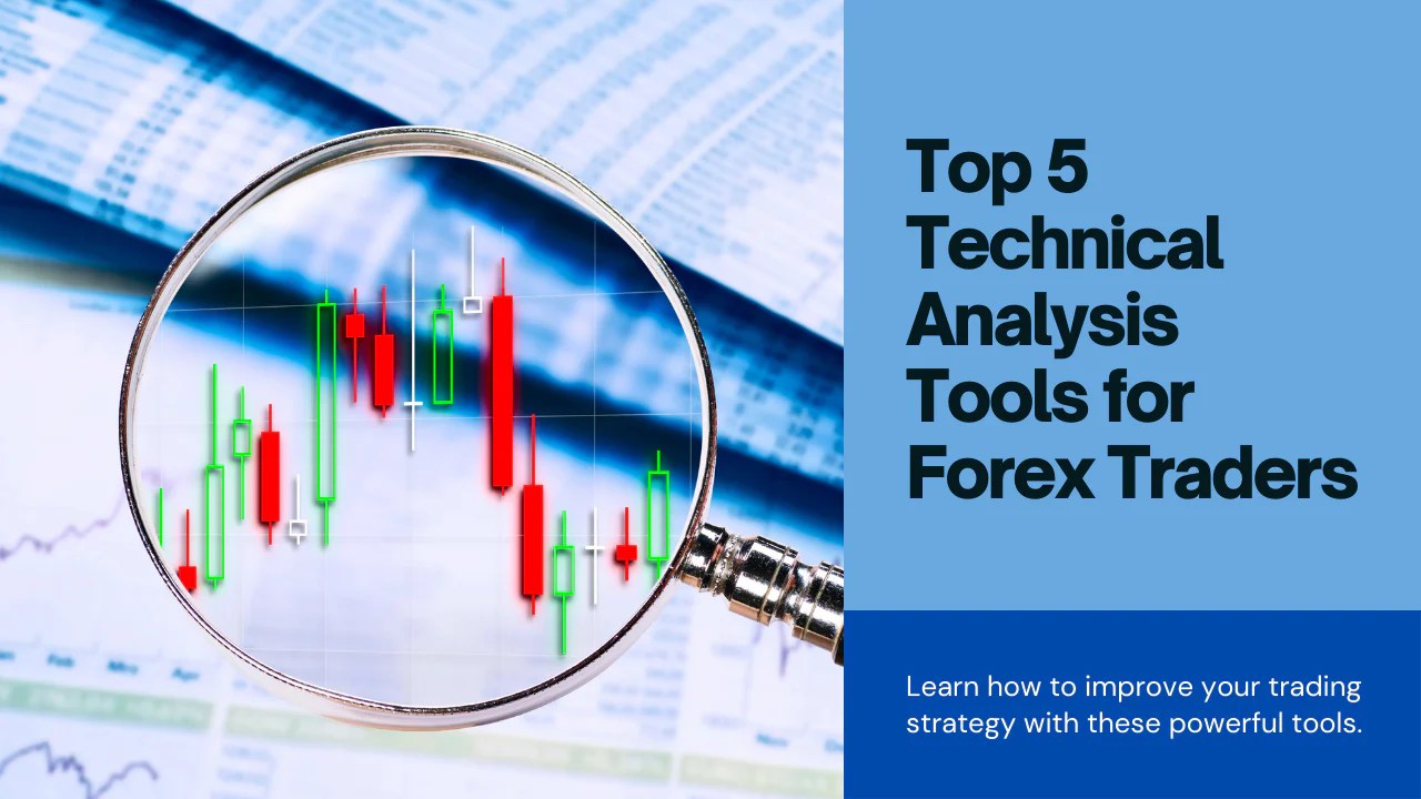 Top 5 Technical Analysis Tools For Forex Traders Fxlimit