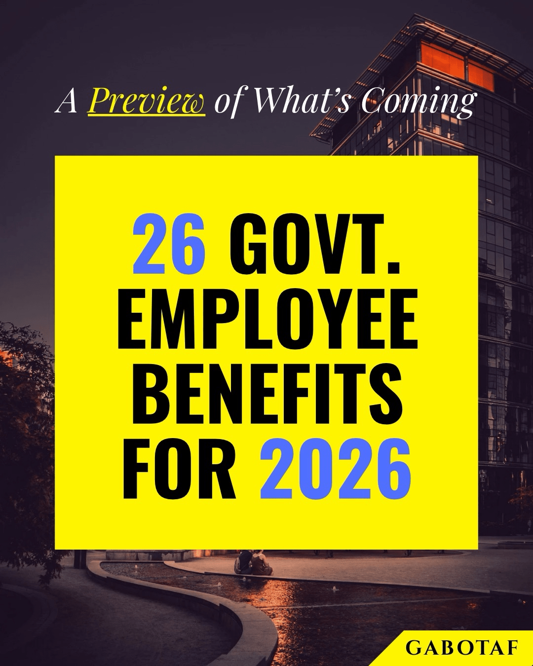 26 Government Employee Benefits in 2026