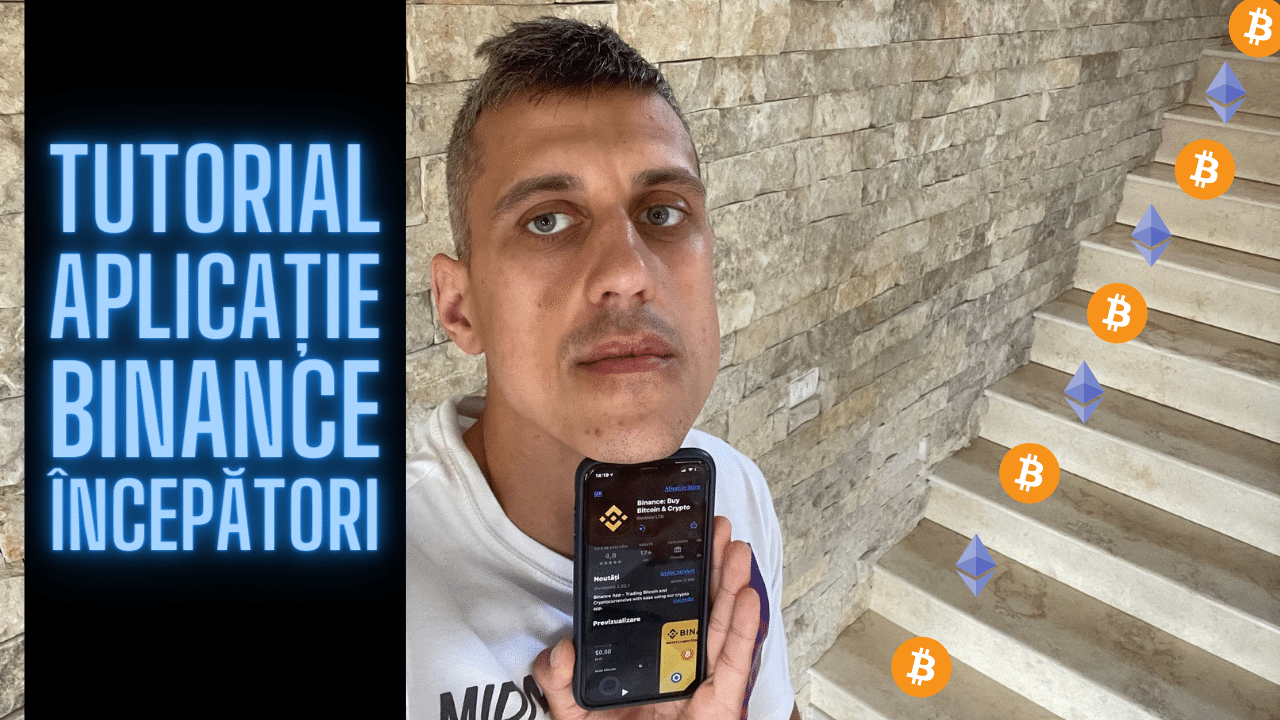 Tutorial Utilizare Aplicatie Binance Incepatori