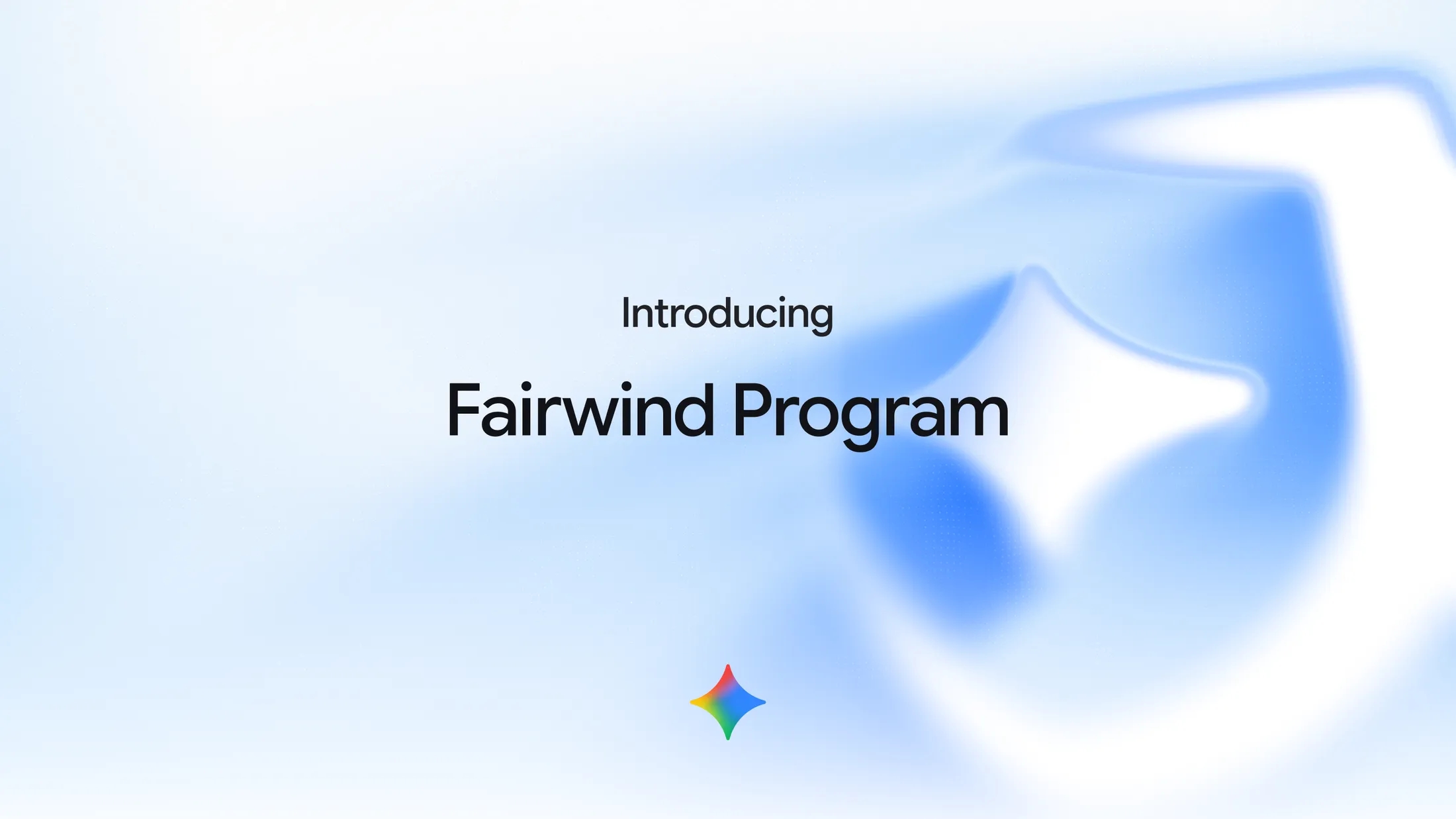 Google Fairwind Program title card with a blue abstract cybersecurity graphic and Google Gemini logo.