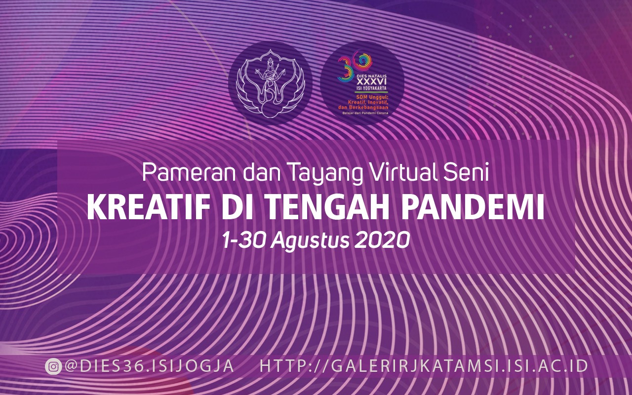 Pameran Virtual Dies Natalis ISI Yogyakarta ke-36
