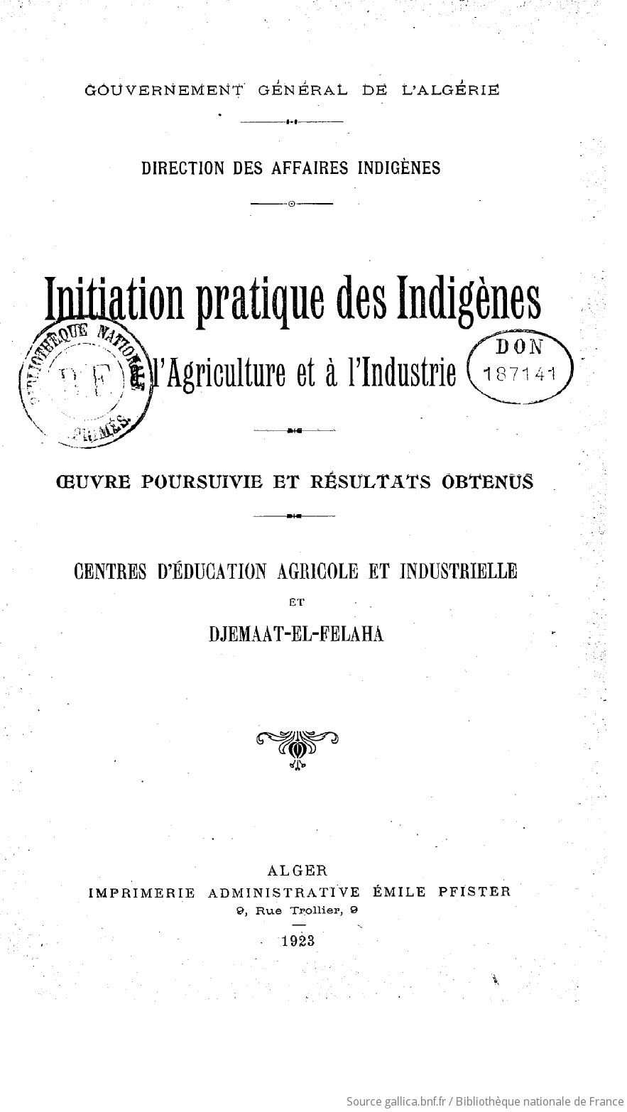 Initiation Pratique Des Indigenes A L Agriculture Et A L