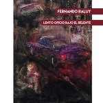 Lento oficio bajo el relente – Fernando Raluy