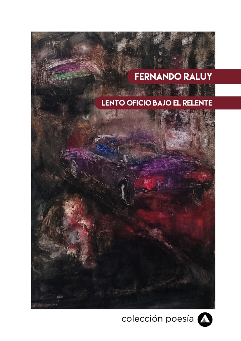 Lento oficial bajo el relente - Fernando Raluy