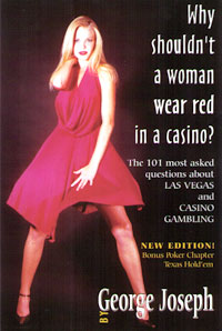 Why Shouldn't A Woman Wear Red In A Casino? Book (Autographed)