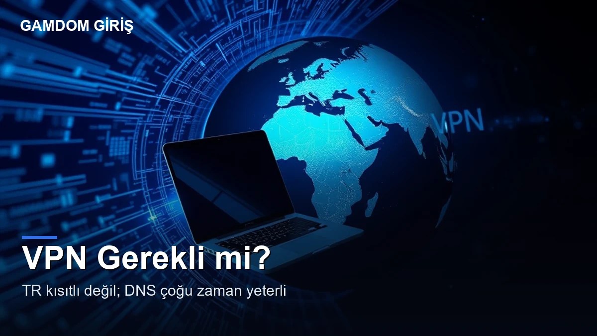 Gamdom Vpn Reddit 4 Gamdom VPN Reddit — gerekli mi