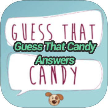 Guess That Candy Answers