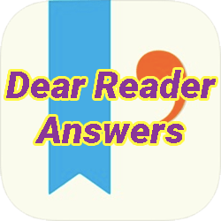 Dear Reader Answers