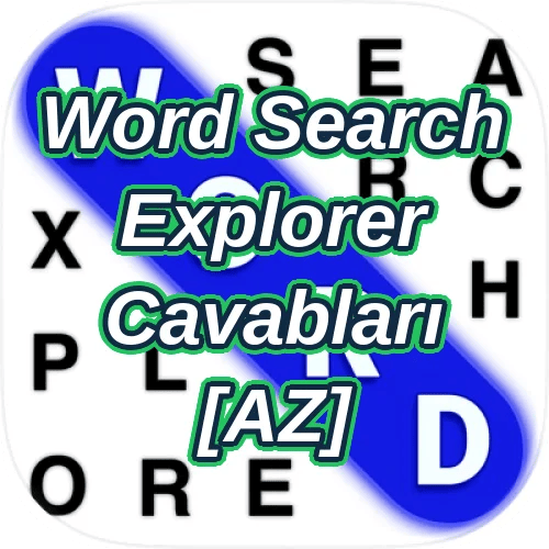Word Search Explorer Cavabları [AZ]