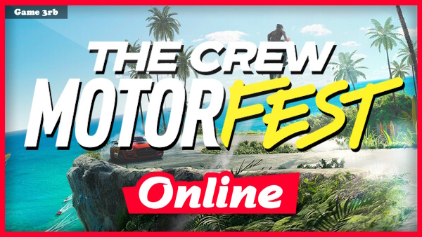 Download The Crew Motorfest Build 10072026 + OnLine