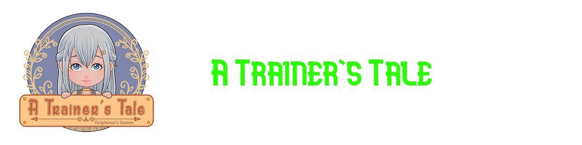 A Trainer’s Tale [Ch. 2 v0.2]