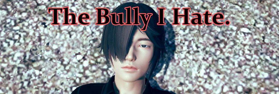 The Bully I Hate [v0.6 Alpha] [APK]