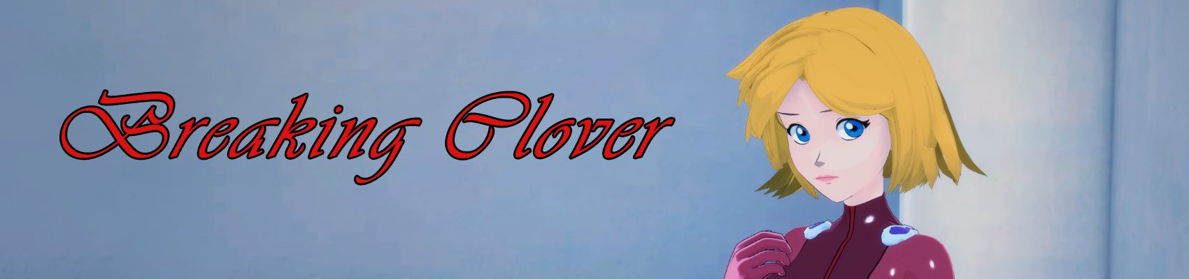 Breaking Clover [v1.0]