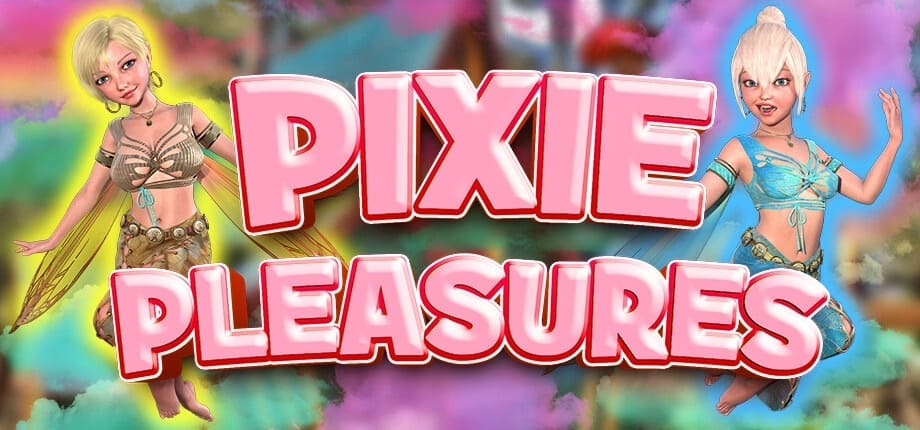 Pixie Pleasures [v1.0] [TheBigOGames]