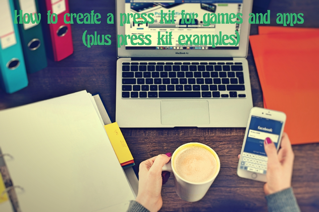 How to create a press kit for games and apps (plus press kit examples)