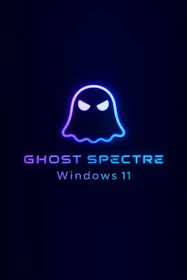 Ghost Spectre Windows 11