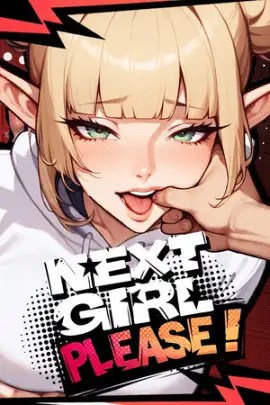 Next Girl Please