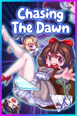 Chasing the Dawn