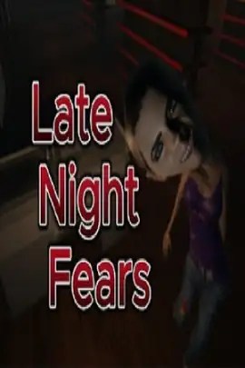 Late Night Fears