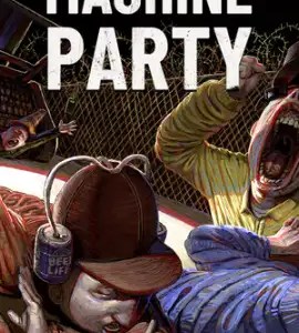 Machine Party