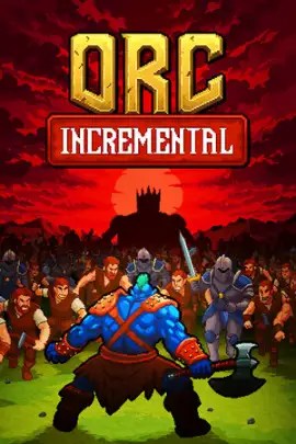 Orc Incremental