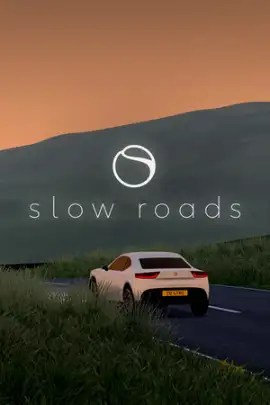 Slow Roads