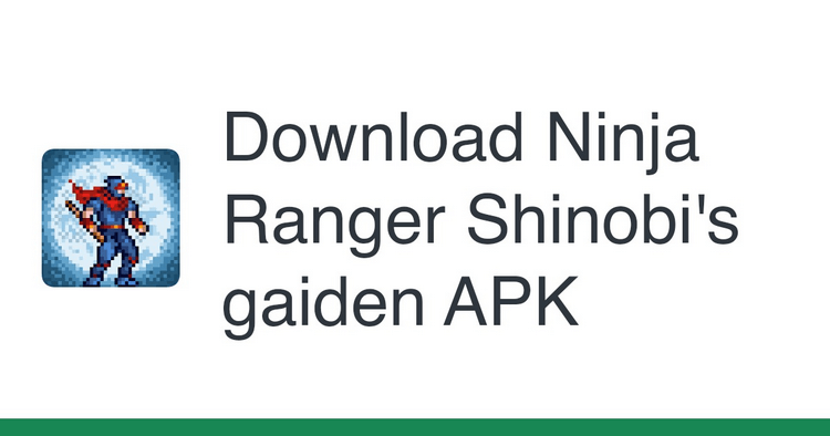 Tải game ninja ranger mod apk cho android [mod vô hạn tiền]