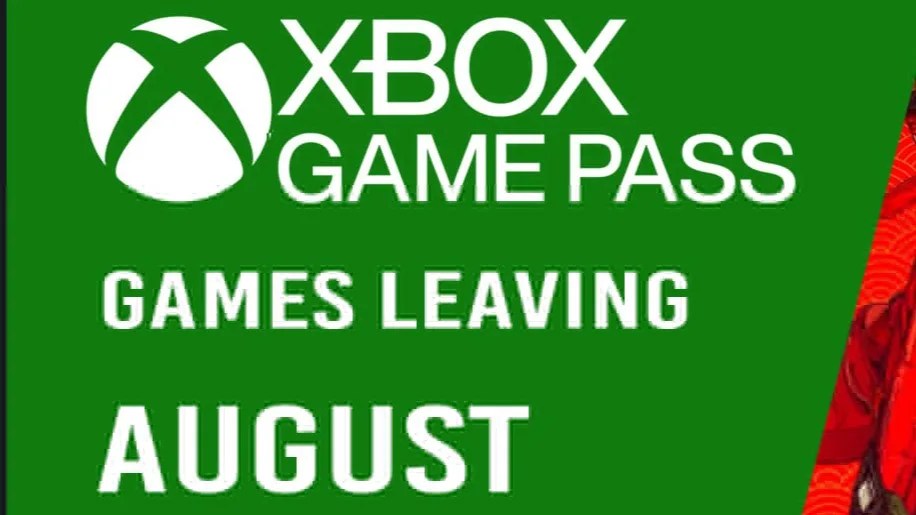 Xbox Game Pass Games Leaving – August 2025 Update