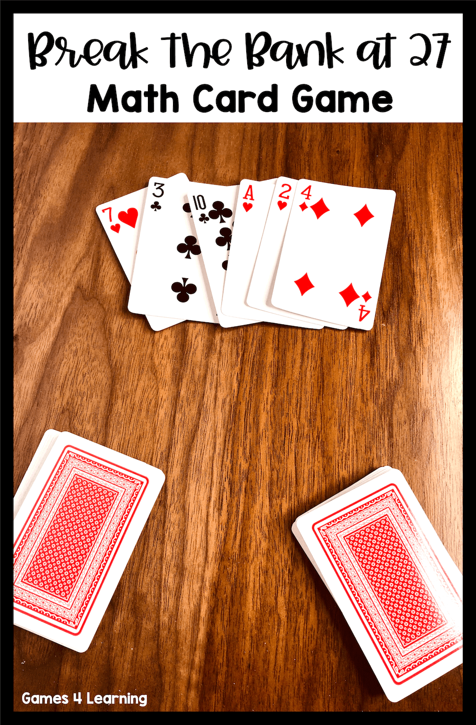 Acing math (one deck at a time!): 7 Simple Math Card Games