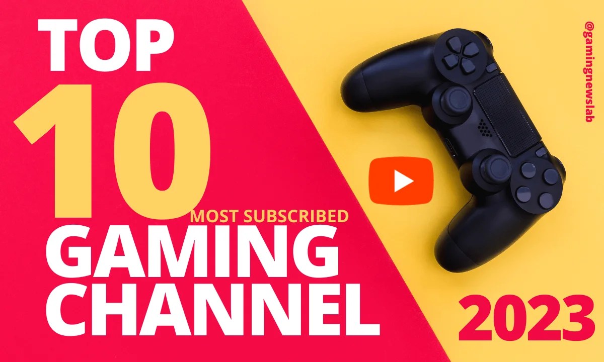 Top 10 Most Subscribed Gaming YouTube Channels Of 2023 Most Subscribed Gaming YouTube Channels 