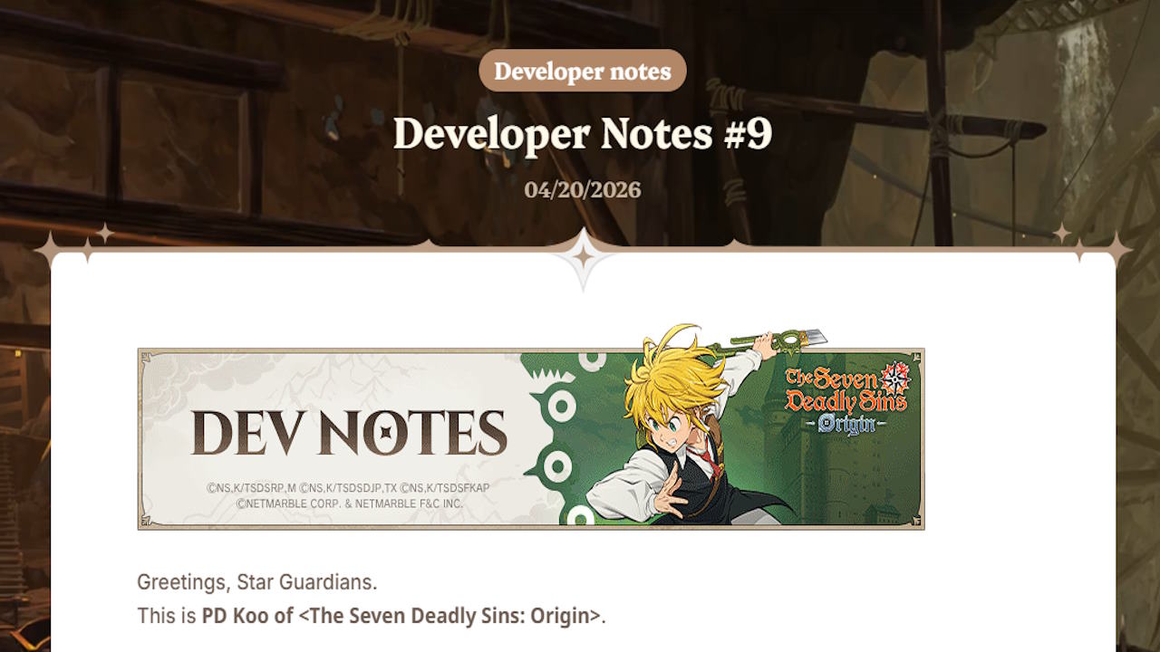 The Seven Deadly Sins: Origins Developer Notes