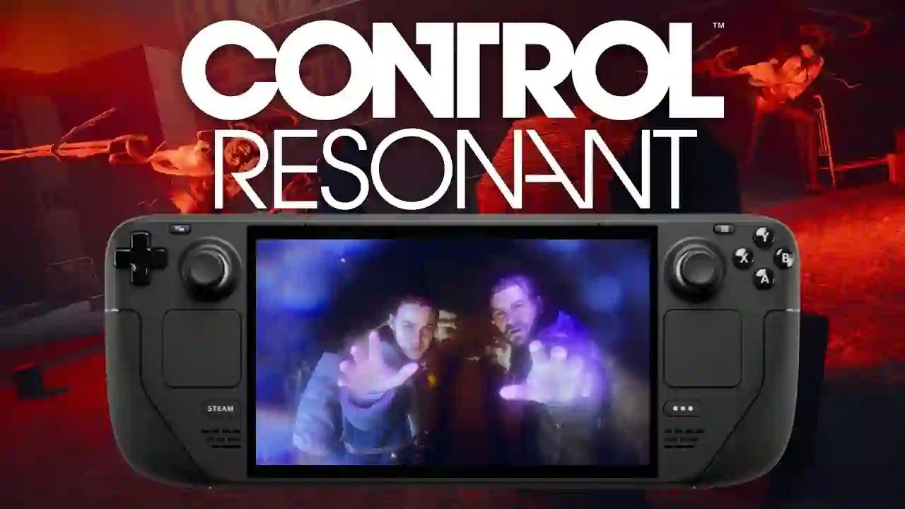 Control Resonant on Steam Deck: Performance and Best Settings