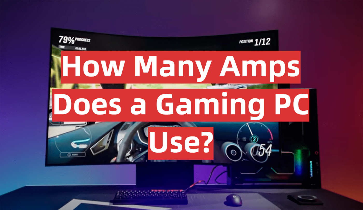 How Many Amps Does A Gaming PC Use GamingProfy How Many Amps Does A Gaming Pc Use 