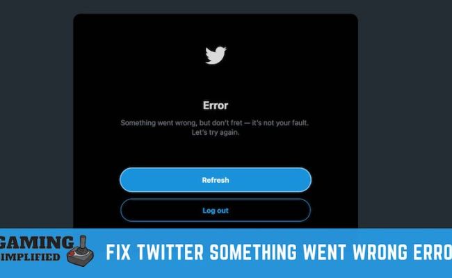 QUICK FIX Twitter Something Went Wrong Error [2022]
