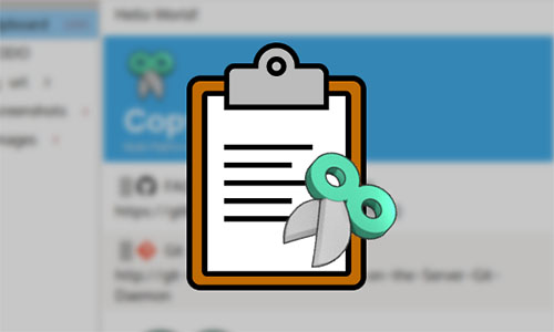 CopyQ v6.3.2 开源的跨平台高级剪贴板管理工具