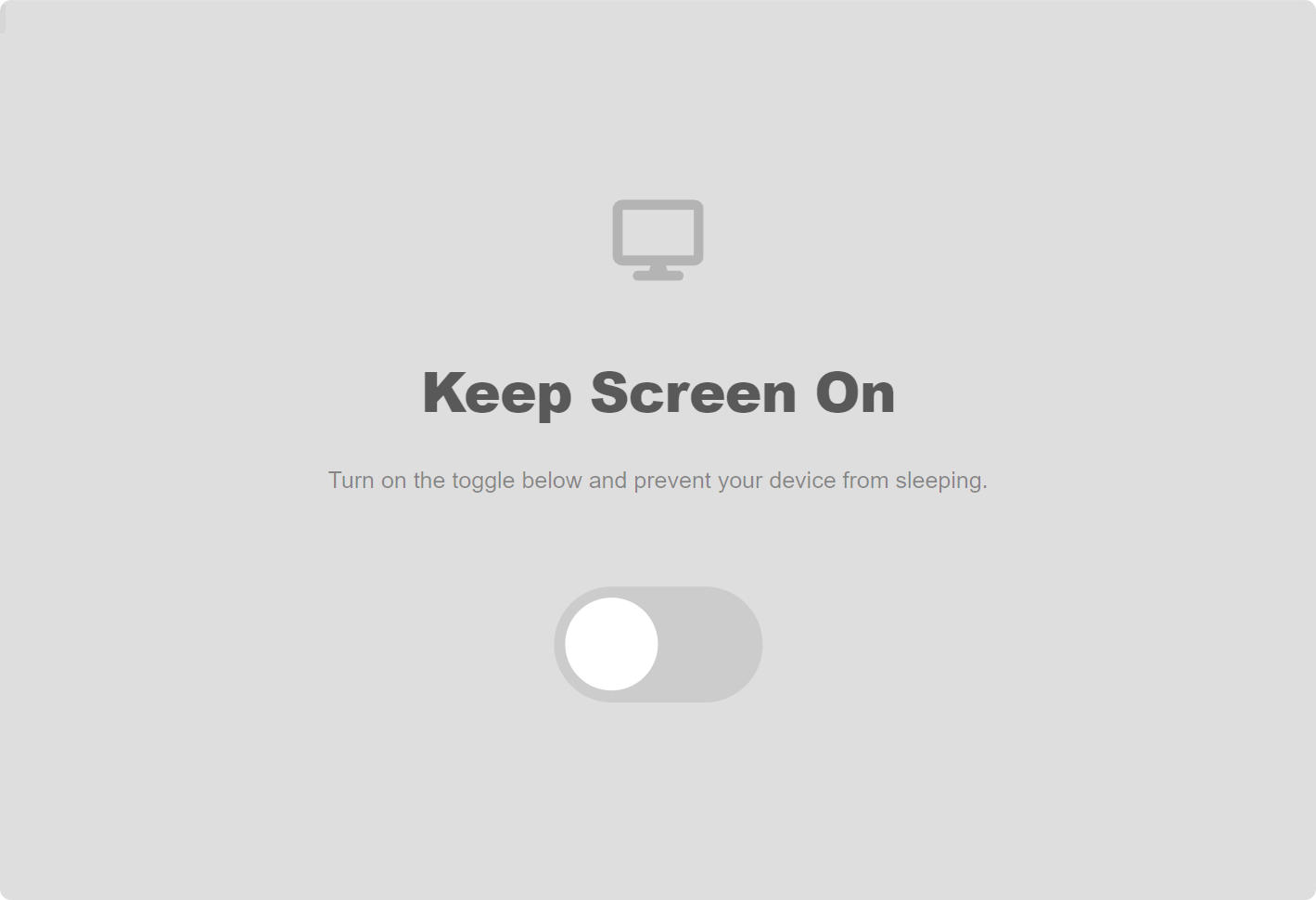Keep Screen On - 用于防止设备屏幕进入休眠状态