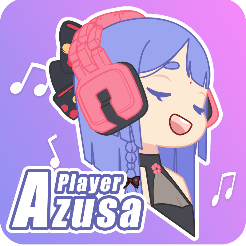 AzusaPlayer - 把B站视频当成音乐听的软件