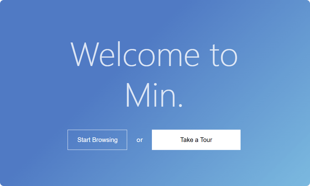Min Browser- 极简主义设计哲学的开源网络浏览器