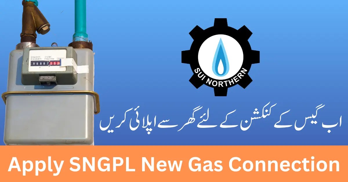 How to Apply for a New SNGPL Gas Connection Online