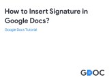 How To Insert Signature In Google Docs Gdoc Io Tips