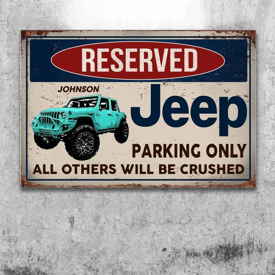 Jeep Parking Only All Others Are Unworthy Personalized Printed Metal
