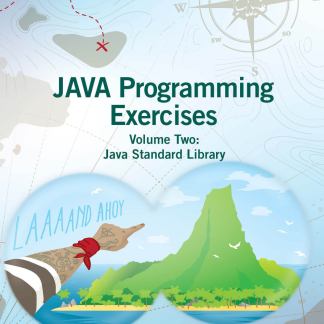 Java Programming Exercises, Volume Two, Java Standard Library image 0