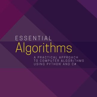 Essential Algorithms, A Practical Approach to Computer Algorithms Using Python and C# image 0