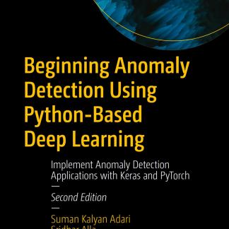 Beginning Anomaly Detection Using Python-Based Deep Learning image 0