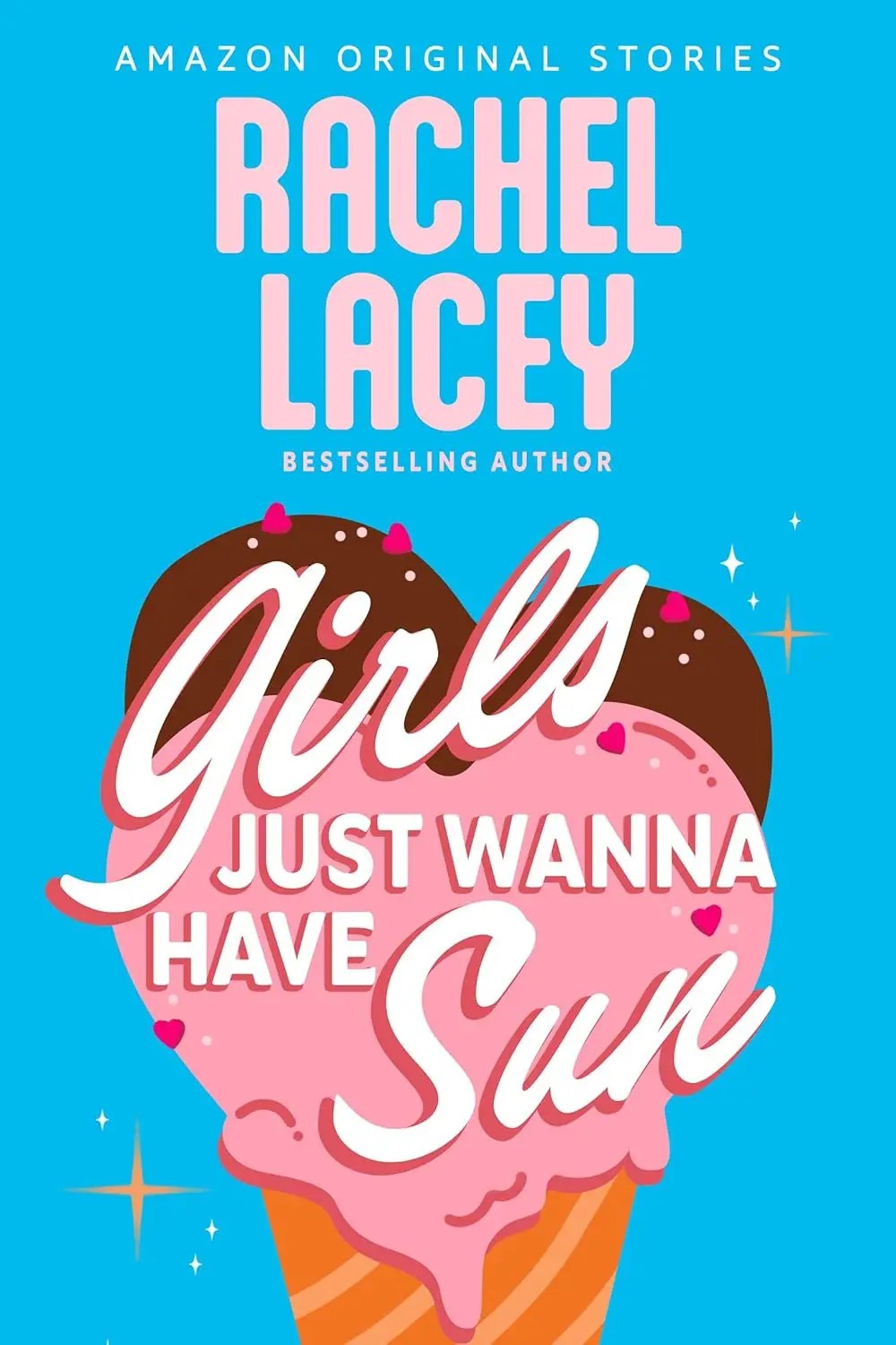 Rachel Lacey: Girls Just Wanna Have Sun