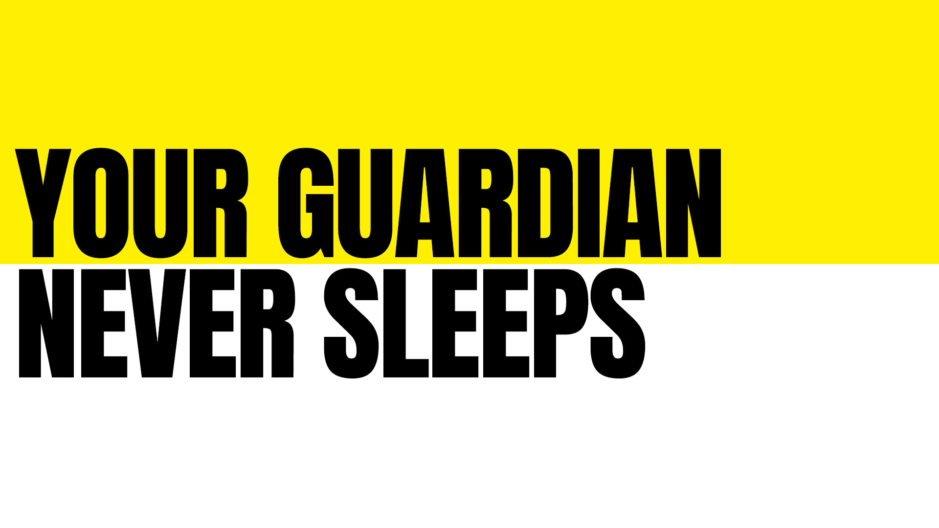 Yellow and white title card reading "Your Guardian Never Sleeps" for the Good Morning Devotional Podcast's Psalm 121 episode.