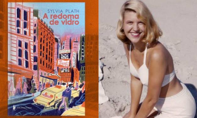 Resenha: ‘A Redoma de Vidro’ de Sylvia Plath