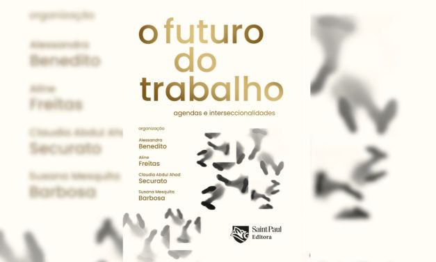 “O Futuro do Trabalho” aborda novas perspectivas no mercado